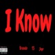 I Know feat T5 Jayo Single