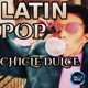 Latin Pop Chicle Dulce