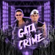 Gata do Crime Single