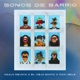 Somos De Barrio Single