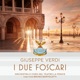 Giuseppe Verdi I Due Foscari 1 Remastered Version