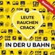 Leute rauchen Crack in der U Bahn Remixes EP