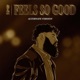 Feels So Good Alternate Version Single