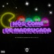 Nós Come de Madrugada Single