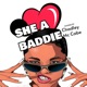 She A Baddie Single