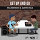Get up and Go feat Austin Millz Single
