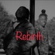 Rebirth feat Lil Sky