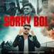 Sorry Bol Single
