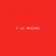 r u mine Single