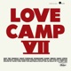 Love Camp VII feat Dann Bruce Dave Steve