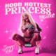 Hood Hottest Princess Deluxe