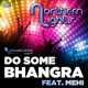 Do Some Bhangra DJ Party Mix feat Mehi Single