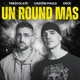 UN ROUND MÁS feat Gaston Pauls Single