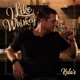 I Like Whiskey Single