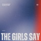 The Girls Say Single