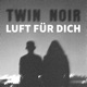 Luft Fu r Dich Single