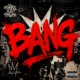 Bang Single