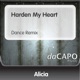 Harden My Heart Dance Remix Single