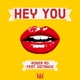 Hey You feat Dstance Single