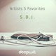 Artists 5 Favorites S D J