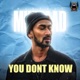 You Dont Know Single
