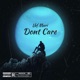 Dont Care Single