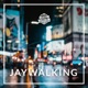 Jaywalking Single