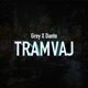 Tramvaj feat Dante Single