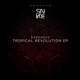 Tropical Revolution Single