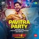 Pavitra Party From Lootcase Single