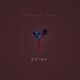 Drink feat The Rei Single