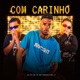 Com Carinho Single