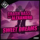 Sweet Dreams feat Alexandra Single