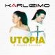 Utopia feat Neyda Escobar Single