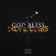 God Bless Dope Rappers feat Noah King Single