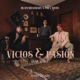 Vicios y Pasión Single