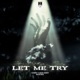 LET ME TRY Single