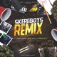 Skereboys Remix feat Elian K1 Michel Groma Erox Robiel Lhdlc Single