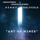 ART of MINES feat Henny Holyfield Supreme Kai Single