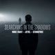 Searching in the Shadows Single