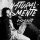 Naturalmente feat Tropkillaz Single