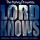 Lord Knows feat Bobby baby Rich Rhoades Tru Dillinger Single