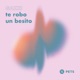 te robo un besito Single