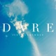 Dare feat Emma Brammer Single