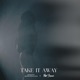 Take It Away Single