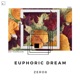 Euphoric Dream Single