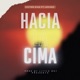 Hacia la Cima Radio Edit feat Locuaz Single