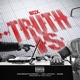 Truth Is feat Mouse on Tha Track Van Lathan Suge Single
