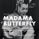 Puccini Madama Butterfly Recorded Live at the Met March 18 1967