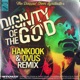 Dignity of the God Hankook Ovus Remix Single